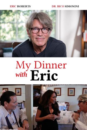 My Dinner with Eric Roberts's poster