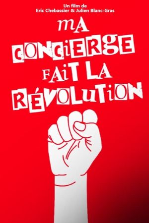 Ma concierge fait la révolution's poster image