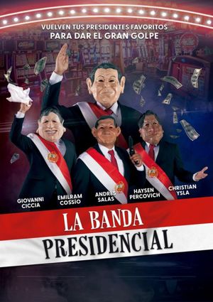 La Banda Presidencial's poster