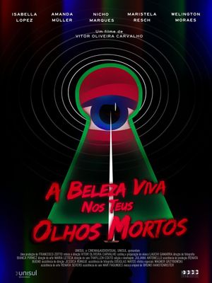 The Beautiful Bright in Your Dead Eyes's poster