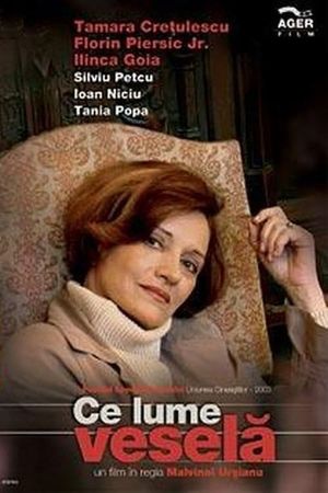 Ce lume vesela's poster