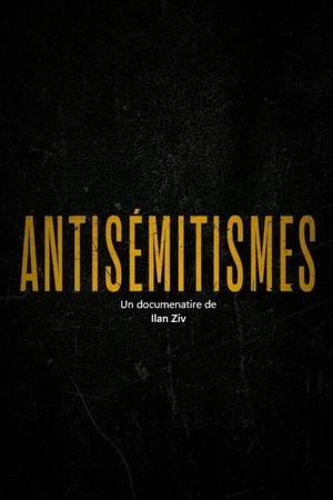 Antisémitismes's poster