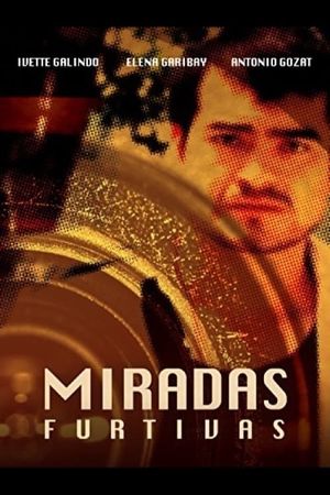 Miradas Furtivas's poster