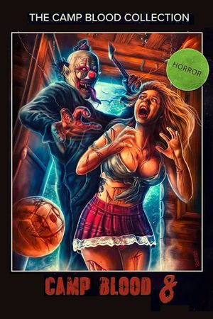 Camp Blood 8: Revelations's poster
