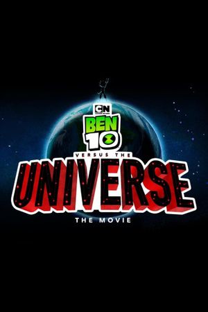 Ben 10 vs. the Universe: The Movie's poster