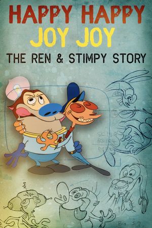 Happy Happy Joy Joy: The Ren & Stimpy Story's poster