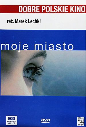 Moje miasto's poster