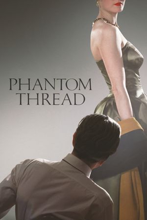 Phantom Thread's poster