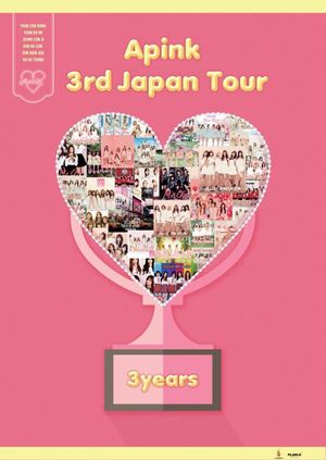 Apink 3rd Japan Tour ~3years~ At Pacifico Yokohama's poster