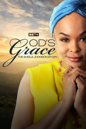 God's Grace: The Sheila Johnson Story's poster image