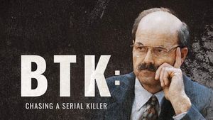BTK: Chasing a Serial Killer's poster