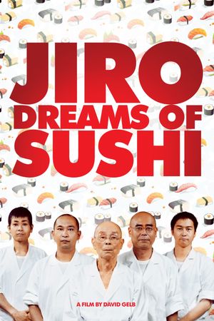 Jiro Dreams of Sushi's poster