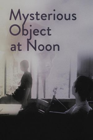 Mysterious Object at Noon's poster