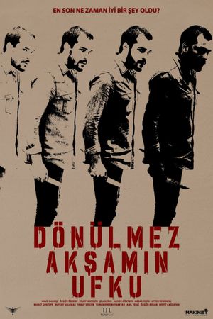 Dönülmez Aksamin Ufku's poster