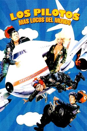 Los pilotos más locos del mundo's poster