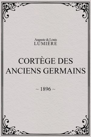 Cortège des anciens Germains's poster