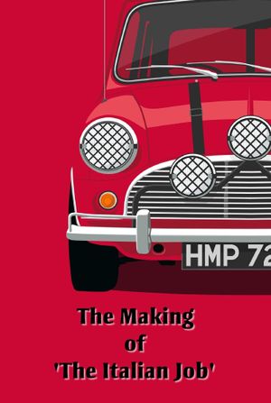 The Making Of 'The Italian Job''s poster