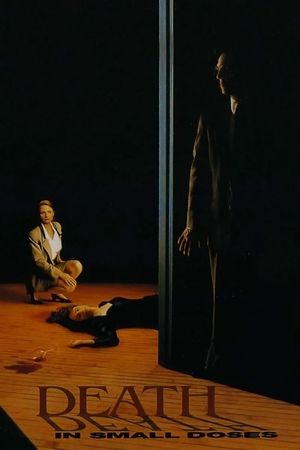 Death in Small Doses's poster