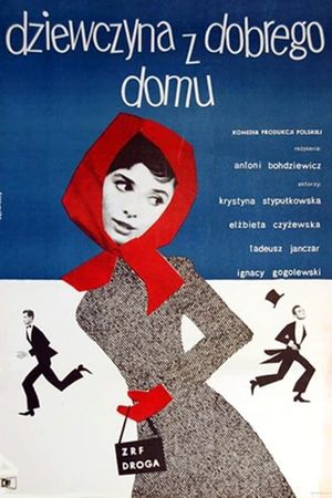 Dziewczyna z dobrego domu's poster