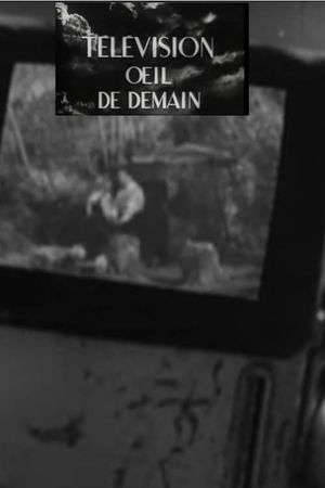 Télévision, œil de demain's poster