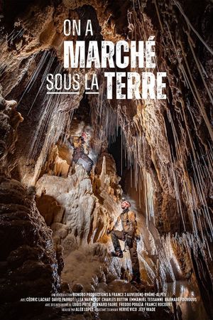 On a marché sous la Terre's poster image