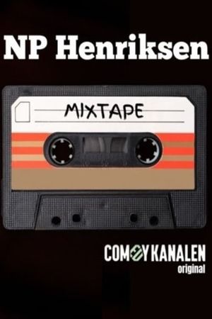 NP Henriksen - MIXTAPE's poster