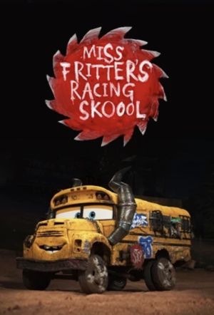 Miss Fritter's Racing Skoool's poster