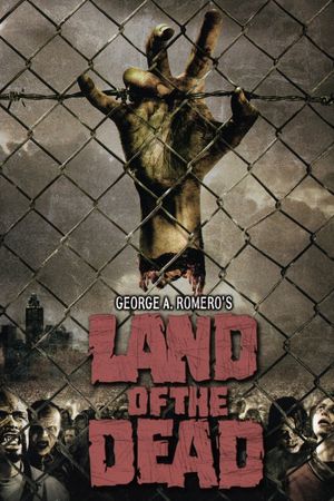 Land of the Dead's poster