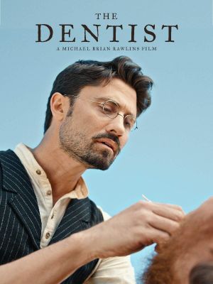 The Dentist's poster