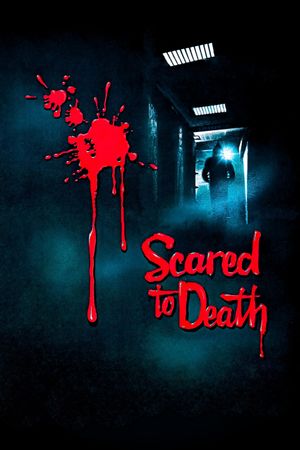 Scared to Death's poster