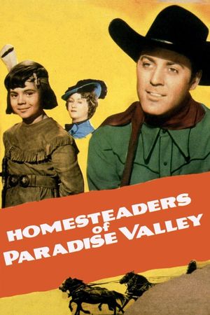 Homesteaders of Paradise Valley's poster