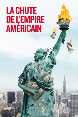 The Fall of the American Empire's poster