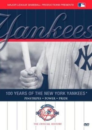 100 Years of the New York Yankees's poster