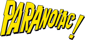 Paranoiac's poster