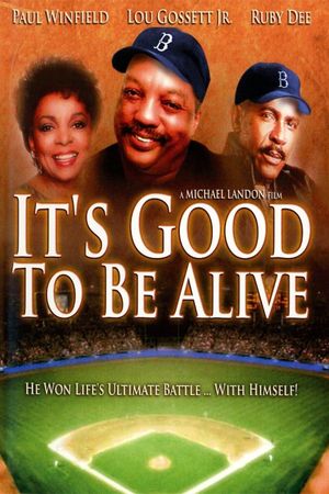 It's Good to Be Alive's poster