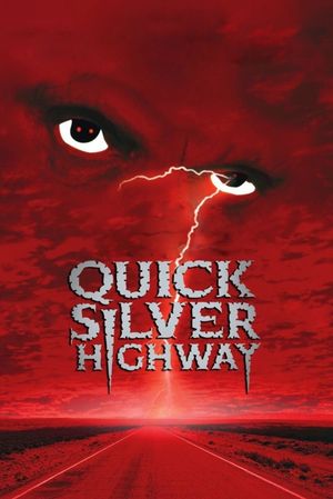 Quicksilver Highway's poster