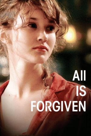All Is Forgiven's poster