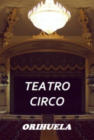 Teatro Circo de Orihuela's poster