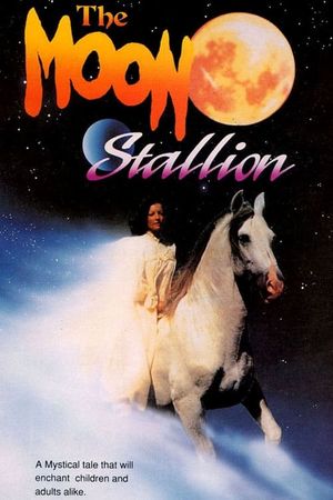 The Moon Stallion's poster