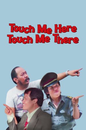 Touch Me Here Touch Me There's poster