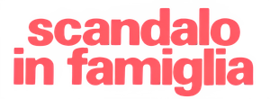 Scandalo in famiglia's poster