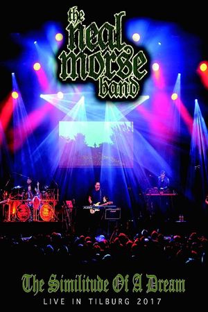 The Neal Morse Band : The Similitude of A Dream - Live in Tilburg 2017's poster