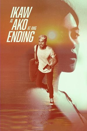 Ikaw at Ako at ang Ending's poster