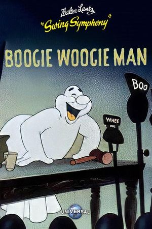 Boogie Woogie Man (Will Get You If You Don't Watch Out)'s poster
