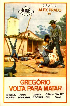 Gregório Volta Para Matar's poster