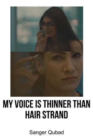 My voice is thinner than hair strands's poster