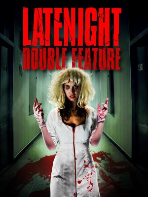 Late Night Double Feature's poster