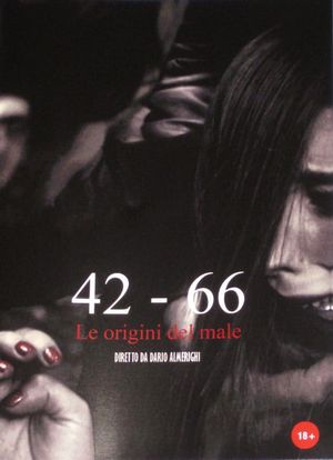 42 - 66 Le origini del male's poster