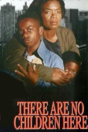 There Are No Children Here's poster