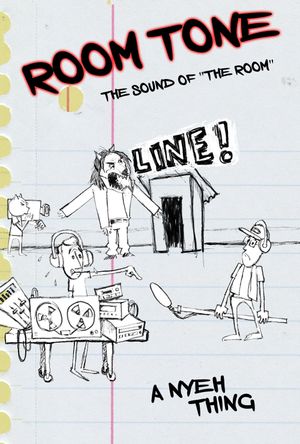 ROOM TONE: The Sound of the Room's poster